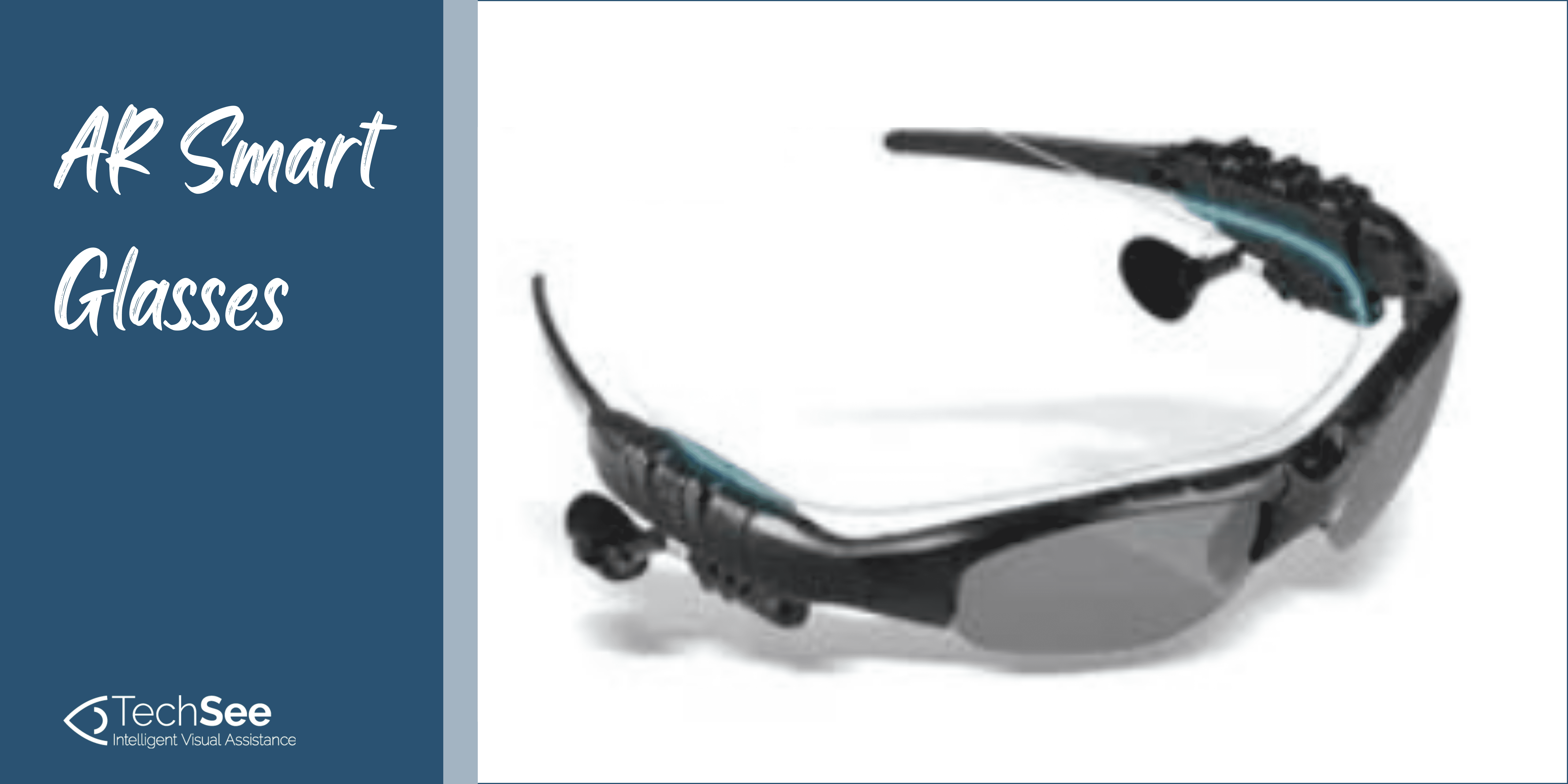 TechSee explains what are augmented reality field service smart glasses.