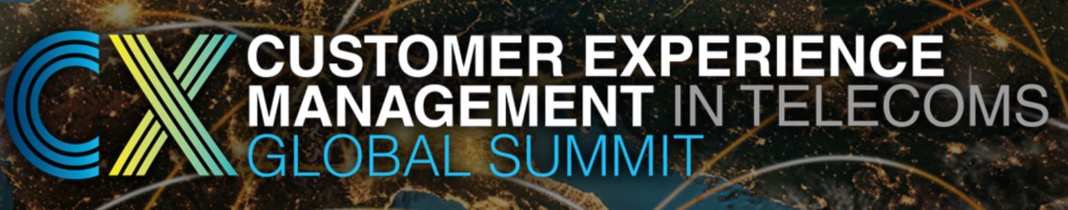 Customer Experience Management in Telecoms Global Summit