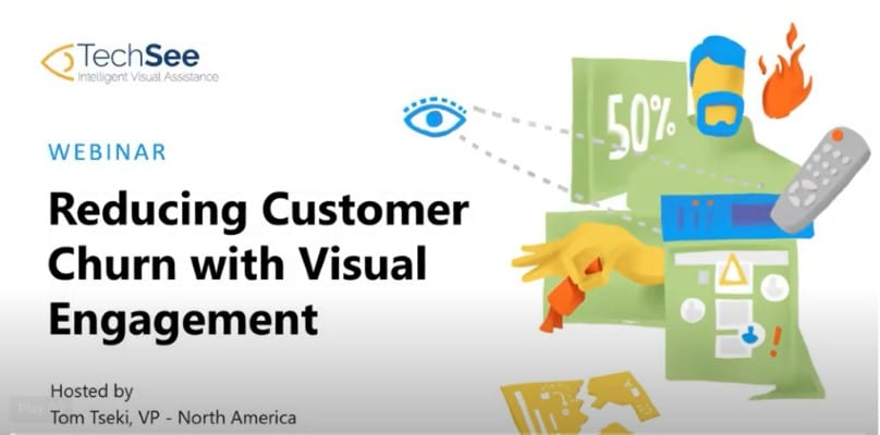 Reducing Customer Churn with Visual Engagement Webinar