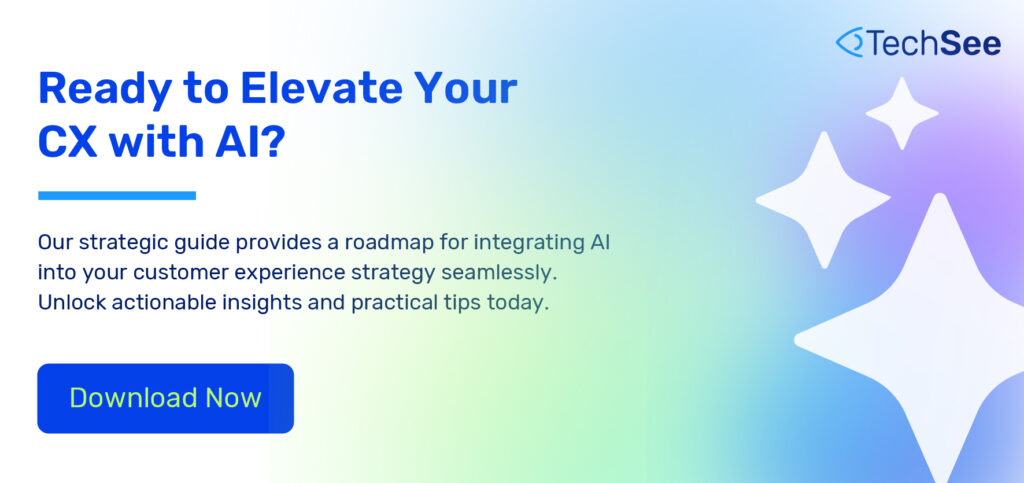Ready to elevate your CX with AI?