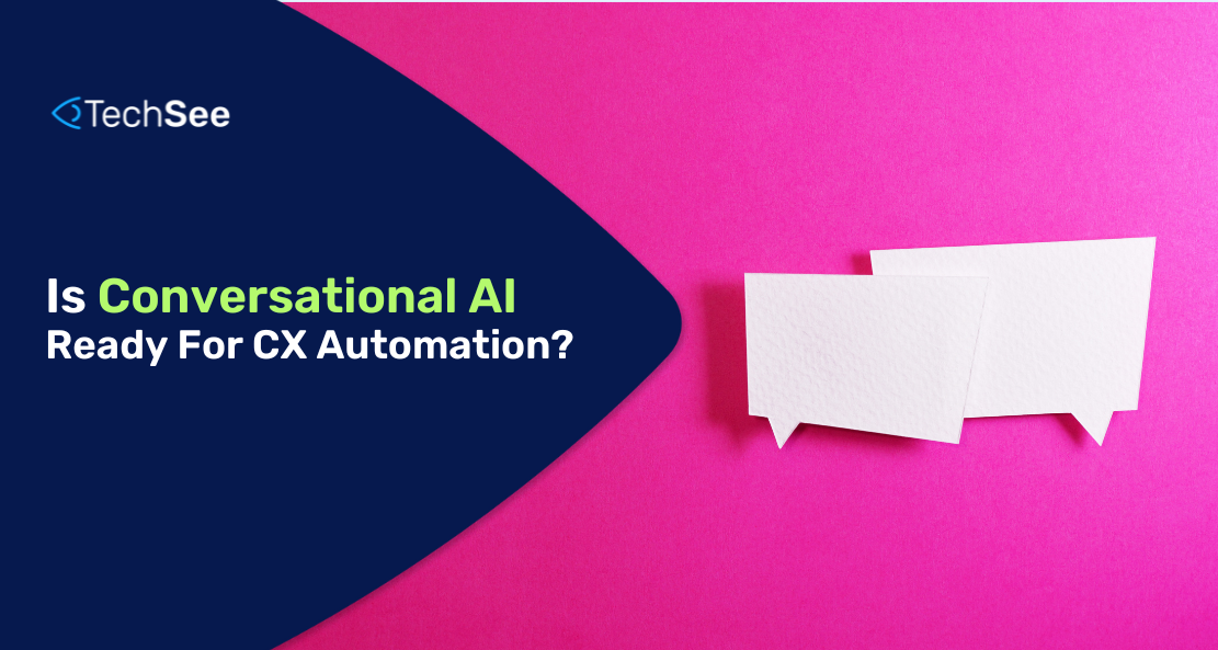 Conversational AI for CX Automation