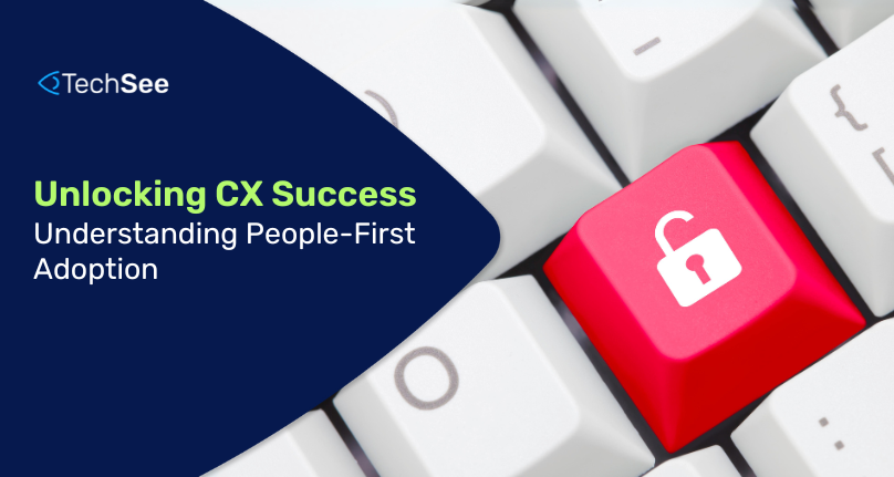 Unlocking CX Success with Techsee